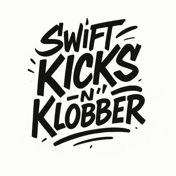 Swift Kicks ‘N’ Klobber