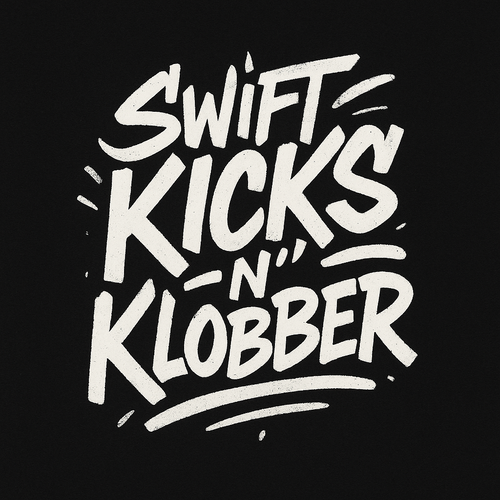Swift Kicks ‘N’ Klobber